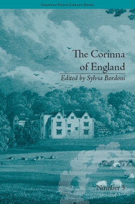 The The Corinna of England, or a Heroine in the Shade; A Modern Romance: by E M Foster by Sylvia Bordoni