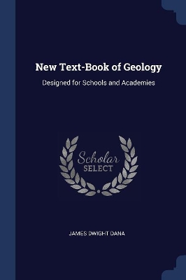 New Text-Book of Geology by James Dwight Dana