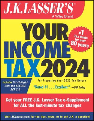 J.K. Lasser's Your Income Tax 2024: For Preparing Your 2023 Tax Return book