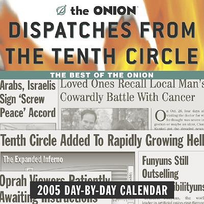 Onion Dispatches Calendar 2005 book