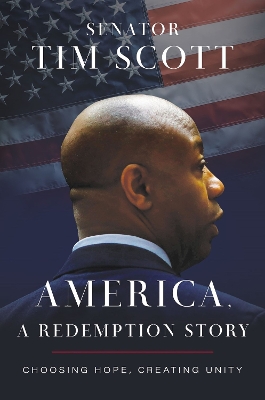 America, a Redemption Story: Choosing Hope, Creating Unity book
