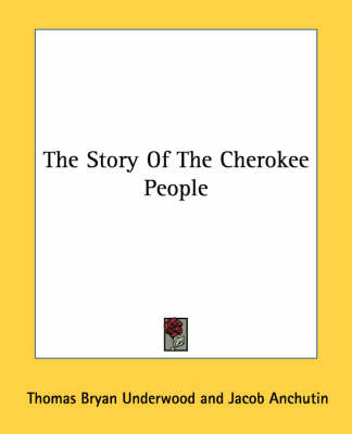 The Story Of The Cherokee People book