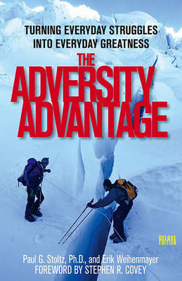 Adversity Advantage by Stephen R. Covey