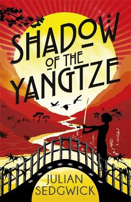 Ghosts of Shanghai: Shadow of the Yangtze by Julian Sedgwick
