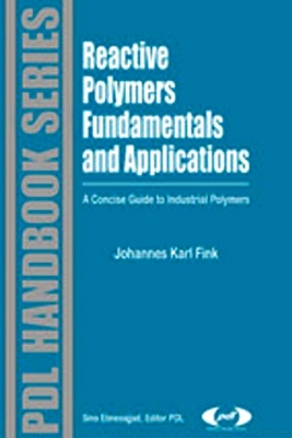 Reactive Polymers Fundamentals and Applications book
