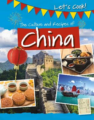 The Culture and Recipes of China book