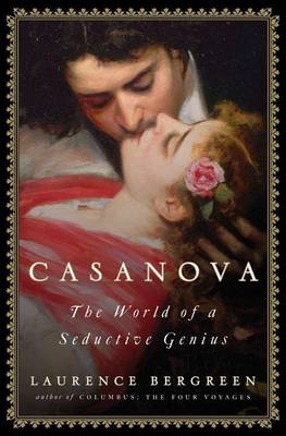 Casanova by Laurence Bergreen