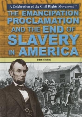 The Emancipation Proclamation and the End of Slavery in America book