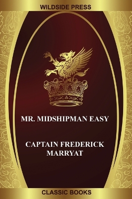 Mr. Midshipman Easy by Captain Frederick Marryat