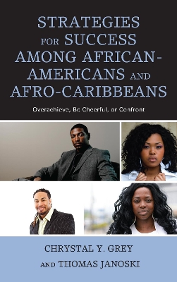 Strategies for Success among African-Americans and Afro-Caribbeans book