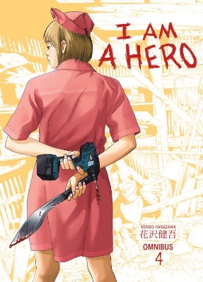 I Am A Hero Omnibus Volume 4 book
