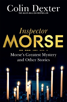 Morse's Greatest Mystery and Other Stories by Colin Dexter