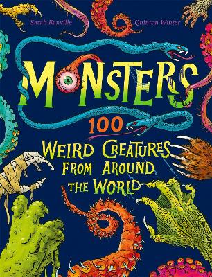 Monsters: 100 Weird Creatures from Around the World book