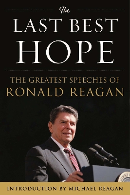 Last Best Hope by Ronald Reagan