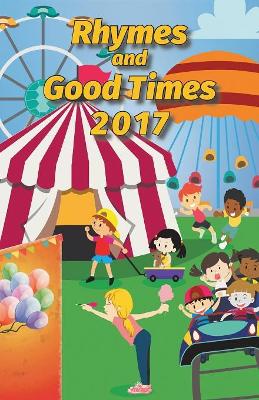 Rhymes and Good Times by Dr Jack Phillips