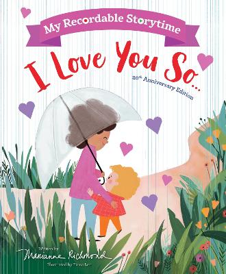 My Recordable Storytime: I Love You So book