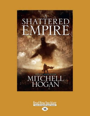 A A Shattered Empire: Sorcery Ascendant Sequence Book Three by Mitchell Hogan