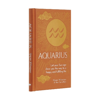 Aquarius: Let Your Sun Sign Show You the Way to a Happy and Fulfilling Life by Marion Williamson