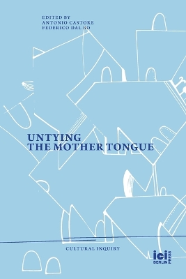 Untying the Mother Tongue book