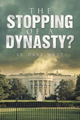 The Stopping of a Dynasty? book