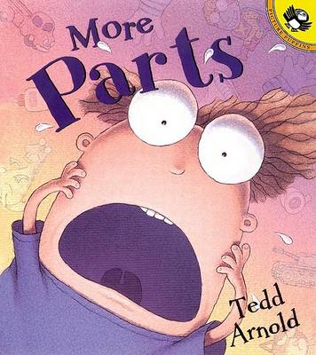 More Parts by Tedd Arnold