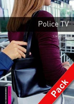 Oxford Bookworms Library: Starter Level:: Police TV audio CD pack book