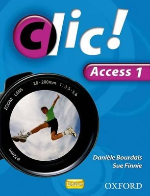 Clic!: Access Part 1 Student Book book