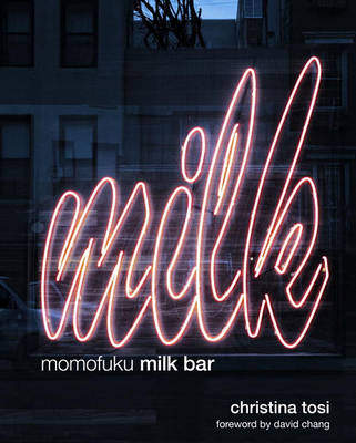 Momofuku Milk Bar by David Chang