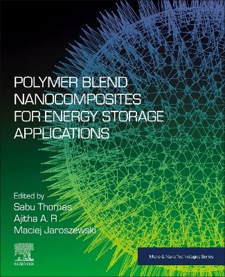 Polymer Blend Nanocomposites for Energy Storage Applications book