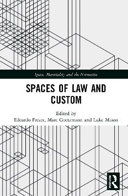 Spaces of Law and Custom by Edoardo Frezet