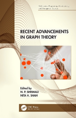 Recent Advancements in Graph Theory by N. P. Shrimali