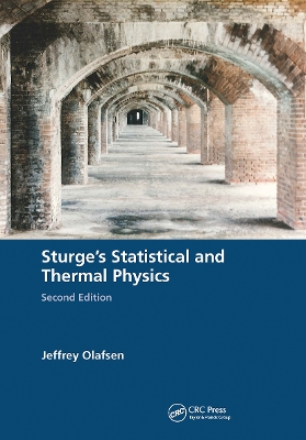 Sturge's Statistical and Thermal Physics, Second Edition book