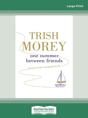 One Summer Between Friends by Trish Morey