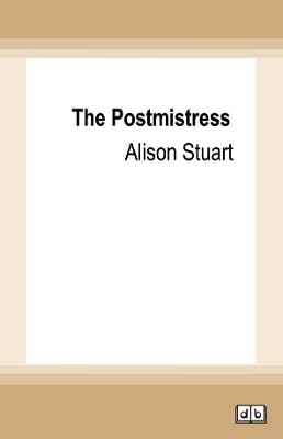 The Postmistress by Alison Stuart
