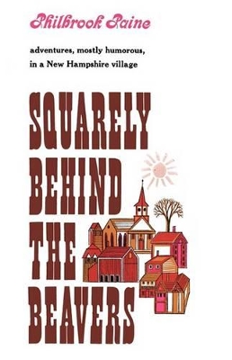 Squarely Behind the Beavers book