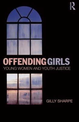 Offending Girls by Gilly Sharpe