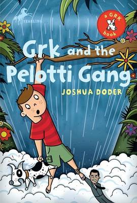 Grk and the Pelotti Gang book