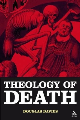 The Theology of Death by Professor Douglas Davies