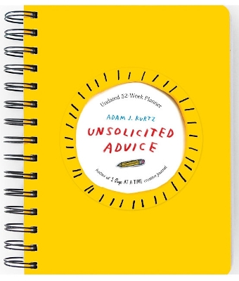 Unsolicited Advice Planner: Undated 52-Week Planner book