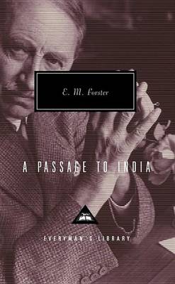 A Passage to India by E M Forster