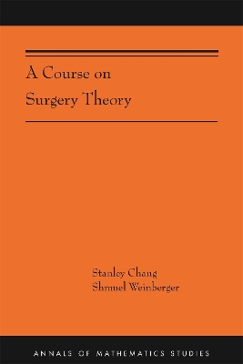 A Course on Surgery Theory by Stanley Chang