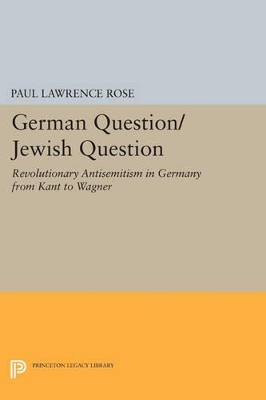 German Question/Jewish Question by Paul Lawrence Rose