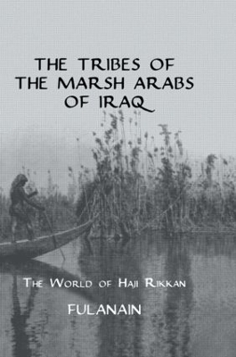 Tribes of the Marsh Arabs of Iraq book