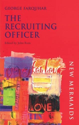 The Recruiting Officer by George Farquhar