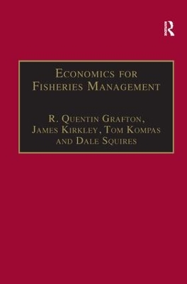 Economics for Fisheries Management by R. Quentin Grafton