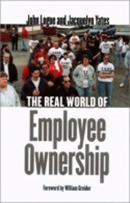 The Real World of Employee Ownership by John Logue