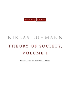 Theory of Society, Volume 1 by Niklas Luhmann