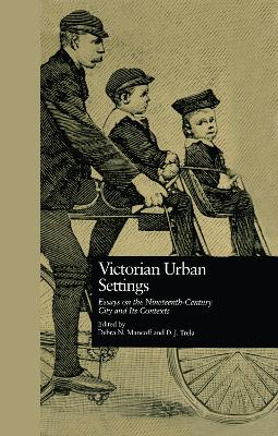 Victorian Urban Settings by Debra N. Mancoff