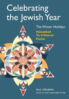 Celebrating the Jewish Year: The Winter Holidays book