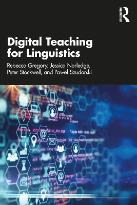 Digital Teaching for Linguistics by Rebecca Gregory